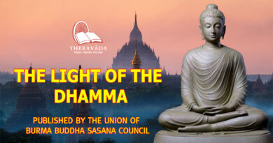 THE LIGHT OF THE DHAMMA - THE UNION OF BURMA BUDDHA SASANA COUNCIL