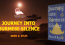 JOURNEY INTO BURMESE SILENCE - MARIE B. BYLES