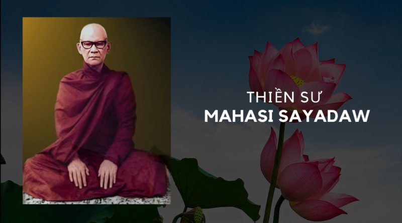 Ngài Thiền Sư Mahasi Sayadaw