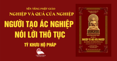 Videos [NGHIỆP VÀ QUẢ CỦA NGHIỆP] 25. Người Tạo Ác Nghiệp Nói Lời Thô Tục - Tỳ Khưu Hộ Pháp