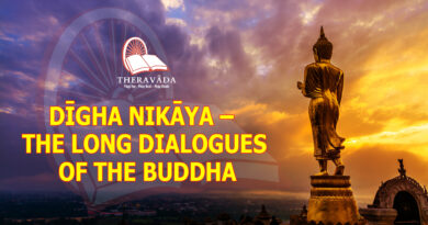 DĪGHA NIKĀYA - THE LONG DIALOGUES OF THE BUDDHA