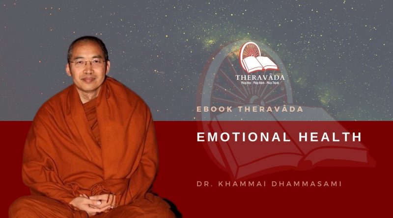 EMOTIONAL HEALTH - DR. KHAMMAI DHAMMASAMI