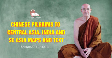 Chinese Pilgrims to Central Asia India and SE Asia Maps and Text