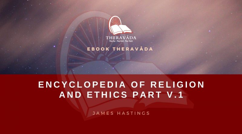 ENCYCLOPEDIA OF RELIGION AND ETHICS PART V.1 - JAMES HASTINGS