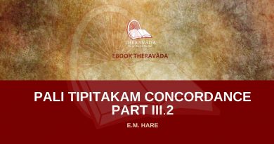 PALI TIPITAKAM CONCORDANCE PART III.2 - E.M. HARE