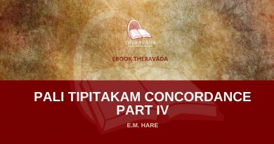 PALI TIPITAKAM CONCORDANCE PART IV - E.M. HARE