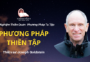 Phuong-phap-thien-tap-Joseph-Goldstein-Theravada