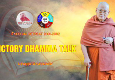 Video 60. Victory Dhamma Talk | U Paṇḍitā Sayadaw – 3rd Special Retreat 2001-2002