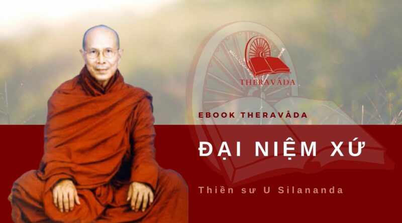 ÐẠI NIỆM XỨ - THIỀN SƯ U SILANANDA