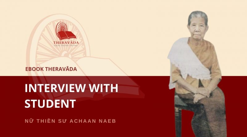 INTERVIEW WITH STUDENT - ACHAAN NAEB