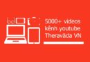 Tổng Hợp Các Album Trên Kênh Youtube Phật Giáo Theravāda Vn