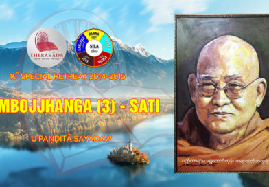Video 28. Sambojjhanga (3) – Sati | U Paṇḍitā Sayadaw – 16th Special Retreat 2014-2015