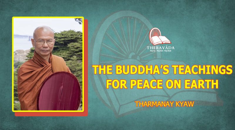 The Buddha’s Teachings For Peace On Earth